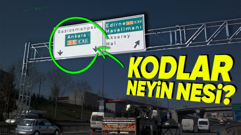 Otoyollardaki Tabelalar ve Kodlama Sistemleri