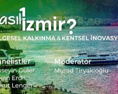 İzmir Vizyon 2074 Paneli: Bölgesel Kalkınma ve Kentsel İnovasyon