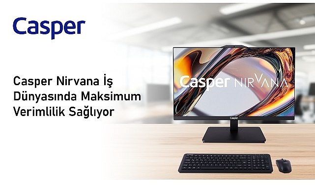 Casper Nirvana Serisi: Profesyonel Kullanıcılar için Özel Bilgisayar Modelleri