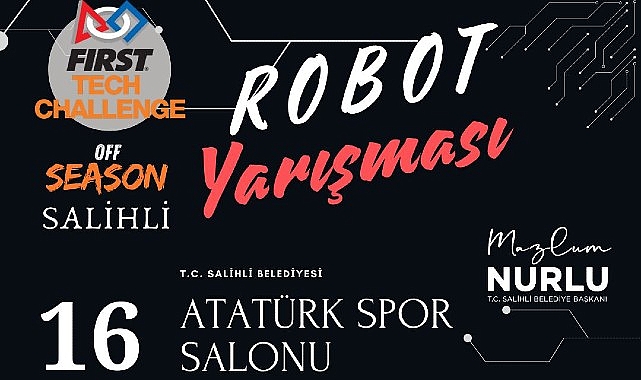 Salihli’de FTC Off-Season Etkinliği ile Türkiye’nin Robotik Gelişimine Katkı