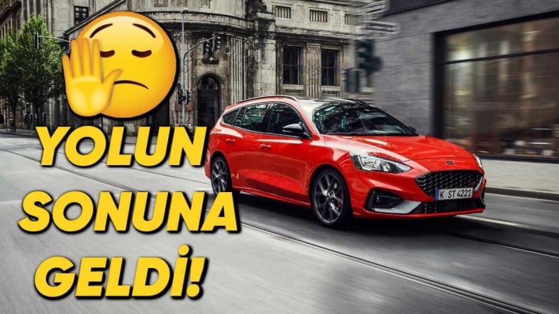 Ford’un Avrupa Pazarındaki Focus Modeli Üretimini Durdurma Kararı